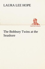 The Bobbsey Twins at the Seashore