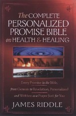 Complete Personalized Promise Bible on Health and Healing