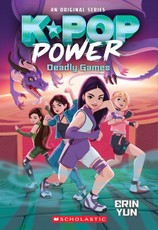 Deadly Games (K-Pop Power #2)