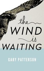 The Wind is Waiting