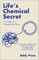 Life's Chemical Secret