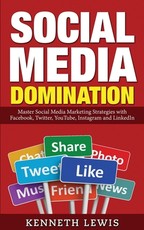 Social Media Domination