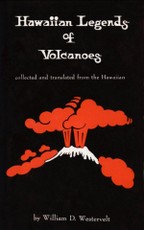 Hawaiian Legends of Volcanoes