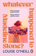 Whatever Happened to Madeline Stone?