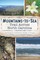 Mountains-to-Sea Trail Across North Carolina: Walking a Thousand Miles through Wildness, Culture and History