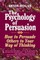 The Psychology of Persuasion