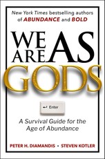 We Are as Gods