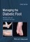 Managing the Diabetic Foot