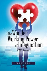 Neville: Wonder Working Power of Imagination