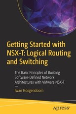 Getting Started with Nsx-T: Logical Routing and Switching