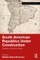 South American Republics Under Construction