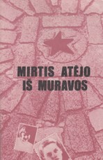 Mirtis atėjo iš Muravos