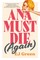Ana Must Die (Again)