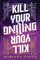 Kill Your Darling