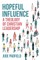 Hopeful Influence