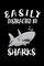 Easily Distracted By Sharks
