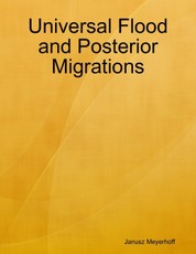 Universal Flood and Posterior Migrations