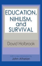 Education, Nihilism, and Survival