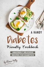 A Handy Diabetes Friendly Cookbook