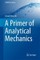 A Primer of Analytical Mechanics