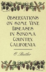 Observations on Some Vine Diseases in Sonoma Country, California