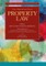 Cases, Materials and Text on Property Law