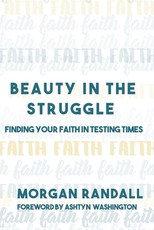 Beauty In The Struggle