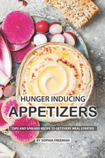 Hunger Inducing Appetizers
