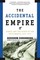 The Accidental Empire