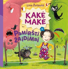 Kakė Makė ir pamiršti žaidimai