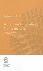 Algorithms for Quadratic Matrix and Vector Equations