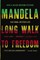 Long Walk to Freedom: The Autobiography of Nelson Mandela