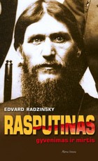 Rasputinas: gyvenimas ir mirtis