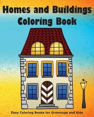 Homes and Buildings Coloring Book