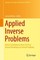 Applied Inverse Problems