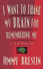 I Want to Thank My Brain for Remembering Me