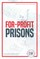 For-Profit Prisons