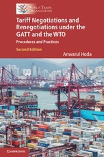 Tariff Negotiations and Renegotiations Under the GATT and the Wto