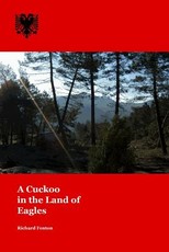A Cuckoo in the Land of Eagles
