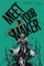 Meet Your Maker Volume 3