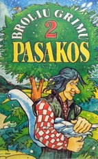 Brolių Grimų pasakos 2