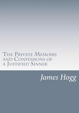 The Private Memoirs and Confessions of a Justified Sinner