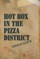 Hot Box in the Pizza District