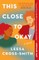 This Close to Okay