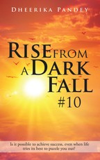 Pandey, D: Rise from a Dark Fall