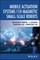 Mobile Actuation Systems for Magnetic Small-Scale Robots