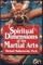 Spiritual Dimensions of the Martial Arts