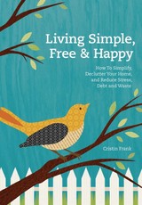 Living Simple, Free & Happy