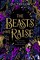 The Beasts We Raise
