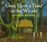 Once Upon a Time in the Woods